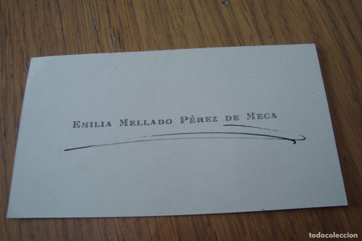 Documentos antiguos: ANTIGUA TARJETA PERSONAL EMILIA MELLADO PEREZ DE MECA.