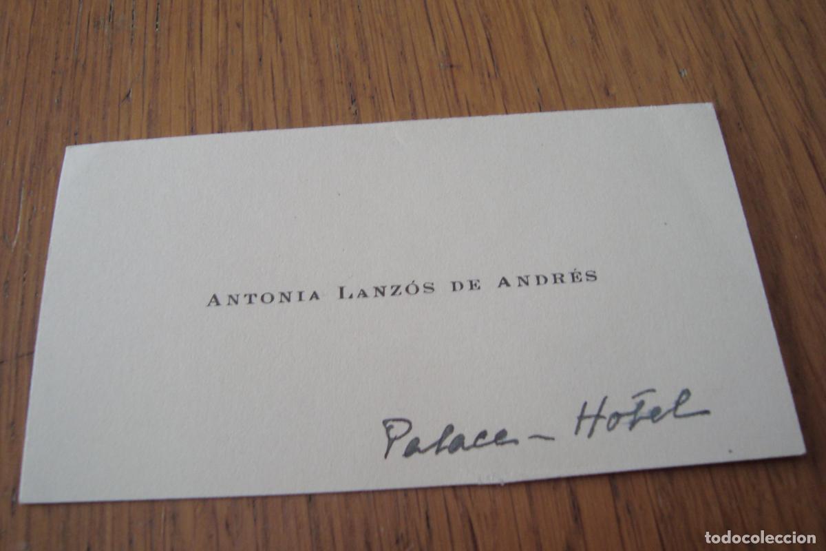 Documentos antiguos: ANTIGUA TARJETA PERSONAL ANTONIA LANZOS DE ANDRES. PALACE HOTEL.