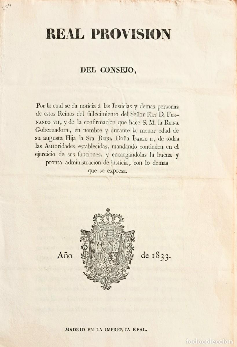 Documentos antiguos: Real Provisi&oacute;n fallecimiento Fernando VII y proclamaci&oacute;n de Isabel II - 1833 - Carlismo -