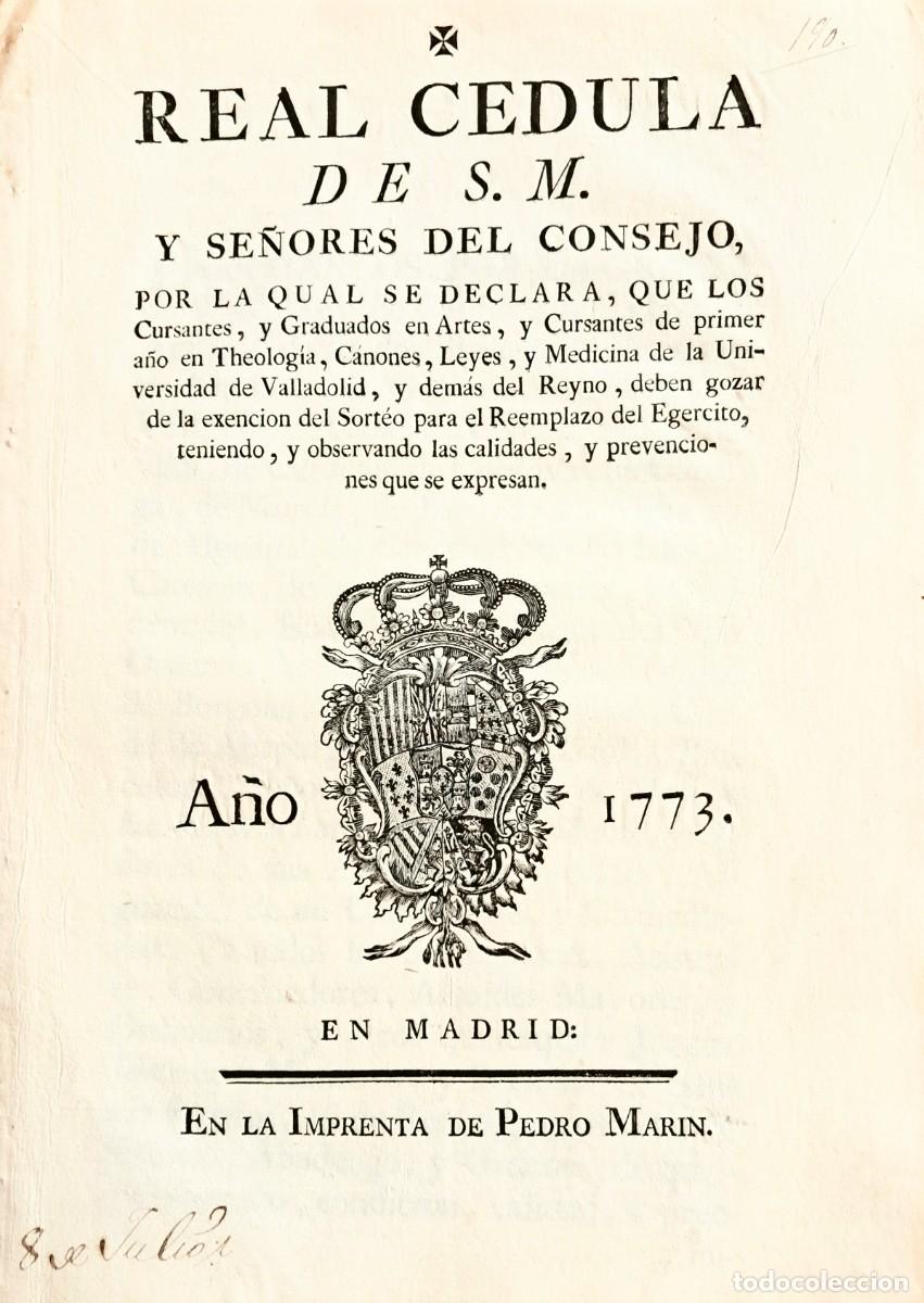 Documentos antiguos: Real C&eacute;dula Carlos III milicias universitarias - estudiantes - graduados - 1773 - Valladolid