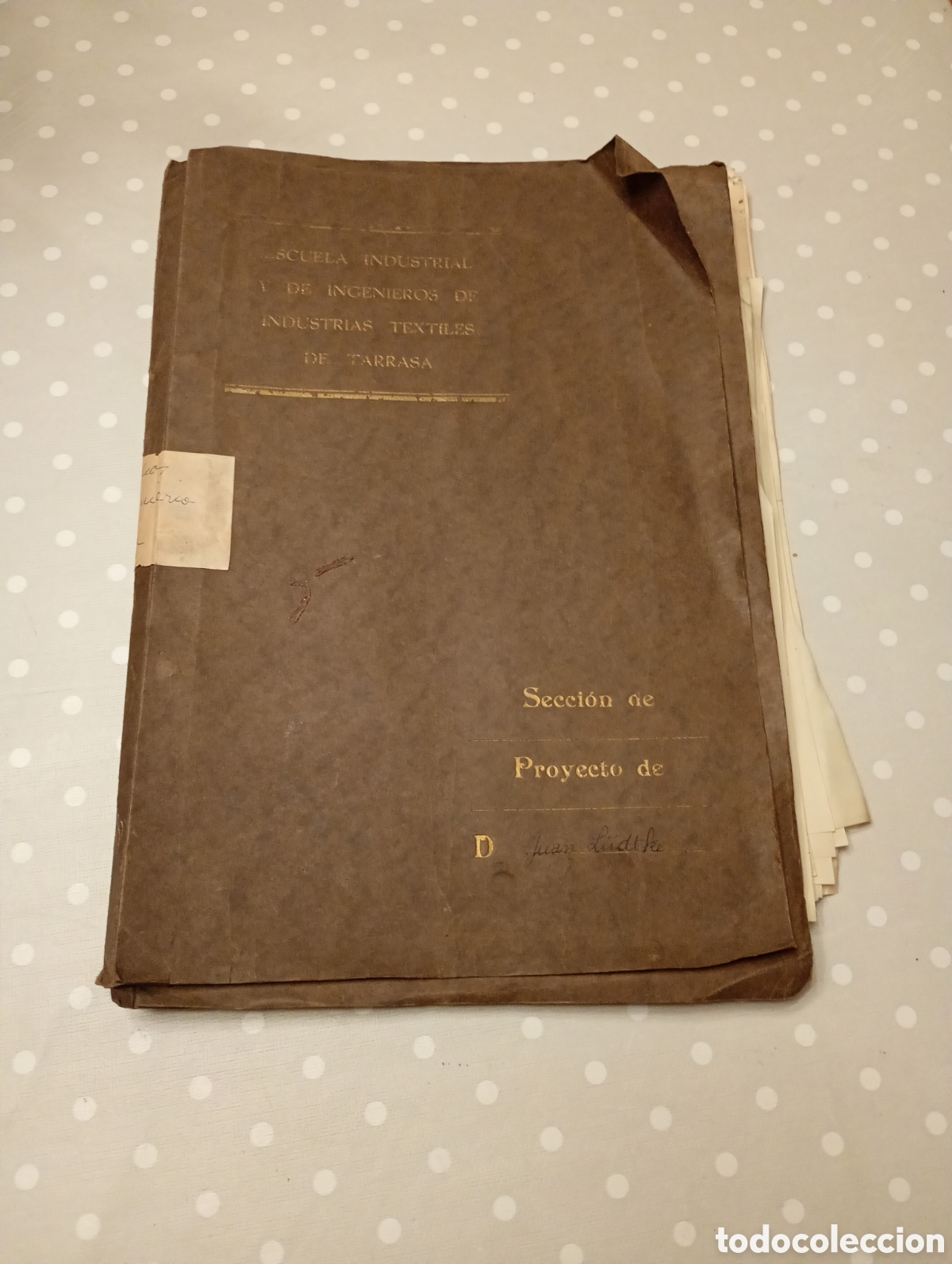 Documentos antiguos: Proyecto estudiante Escuela Industrial Ingenieros de Industrias Textiles Terrassa 1933. Bromo.