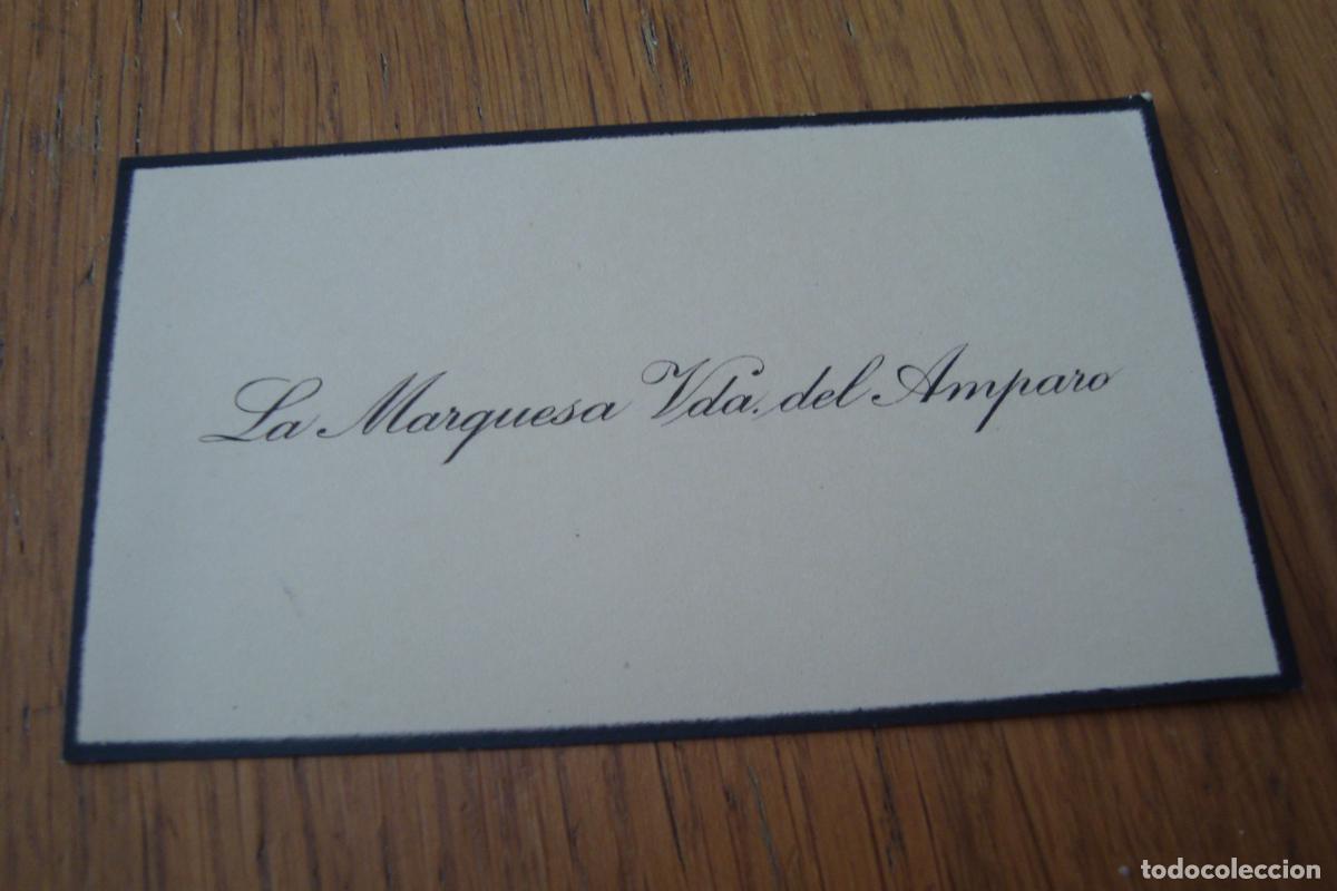 Documentos antiguos: ANTIGUA TARJETA PERSONAL LA MARQUESA VDA. DEL AMPARO. NOBLEZA.