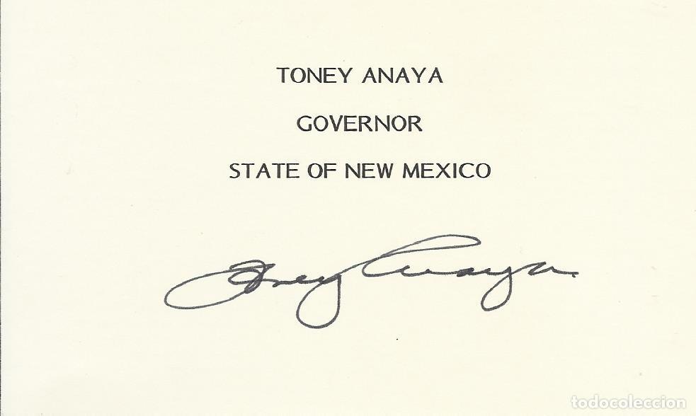 Documentos antiguos: Toney Anaya. Gobernador Estado Nuevo M&eacute;xico. USA. Tarjeta papel firmada. 7,5x12,5 cm. 1986.