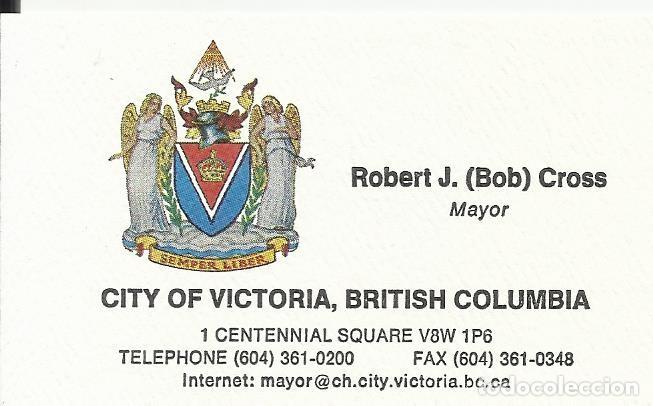 Documentos antiguos: Robert J. Cross. Alcalde Victoria. Columbia. Canad&aacute;. Tarjeta papel firmada detr&aacute;s. 5x9 cm. 1996.