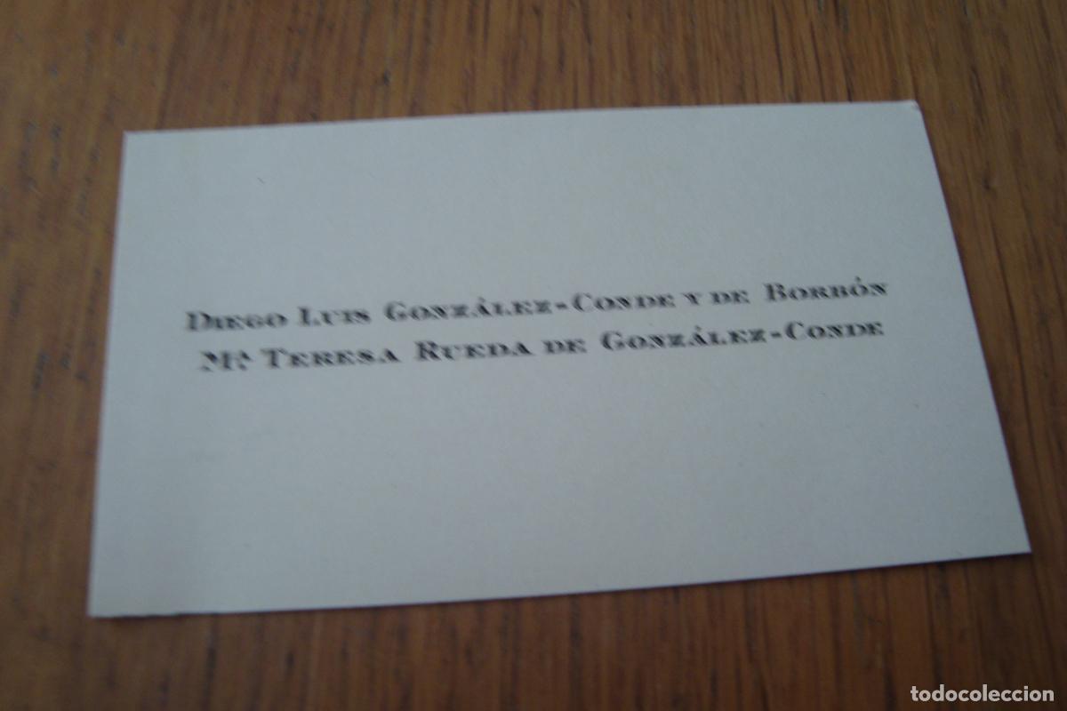 Documentos antiguos: ANTIGUA TARJETA PERSONAL. DIEGO LUIS GONZALEZ CONDE Y DE BORBON. MARIA TERESA RUEDA