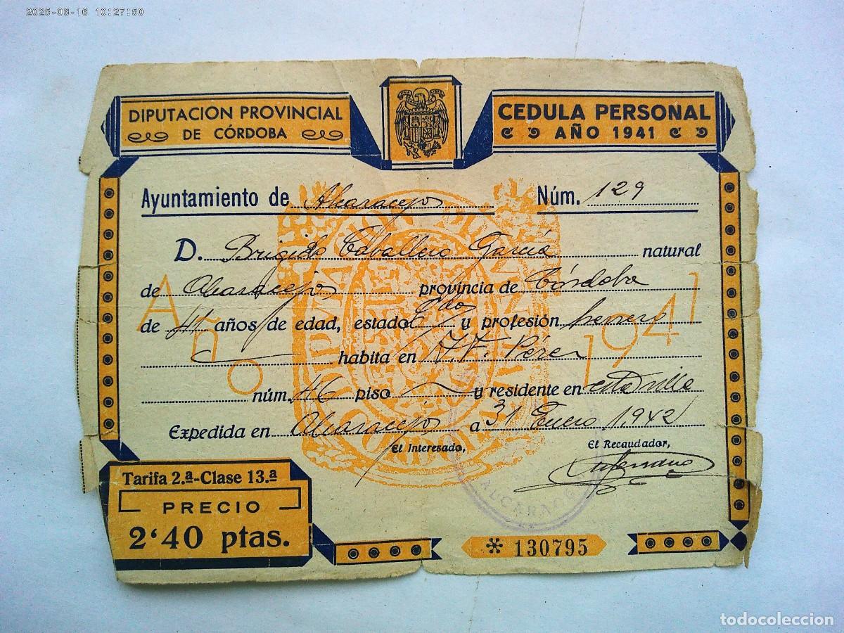 Documentos antiguos: POSTGUERRA CIVIL : CEDULA PERSONAL DE SE&Ntilde;OR DE ALCARACEJOS ( CORDOBA ). DIPUTACION , 1941