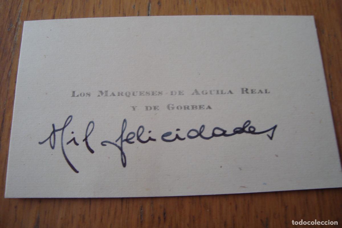 Documentos antiguos: ANTIGUA TARJETA PERSONAL. LOS MARQUESES DE AGUILA REAL Y GORBEA. NOBLEZA