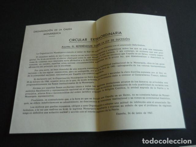Old Documents: CIRCULAR ORGANIZACION CAUSA MONARQUICA 1947 REFERENDUM