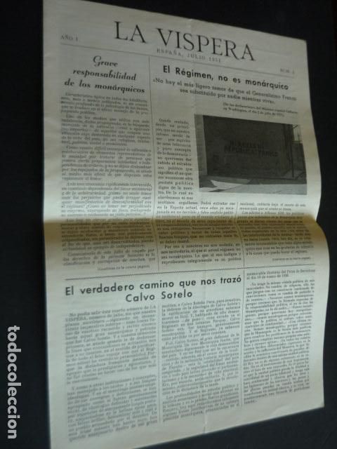 Documentos antiguos: PERIODICO LA VISPERA N&ordm; 4 JULIO 1951 MONARQUIA