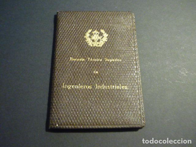 Documentos antiguos: BARCELONA ESCUELA TECNICA SUPERIOR DE INGENIEROS INDUSTRIALES CARNET IDENTIDAD