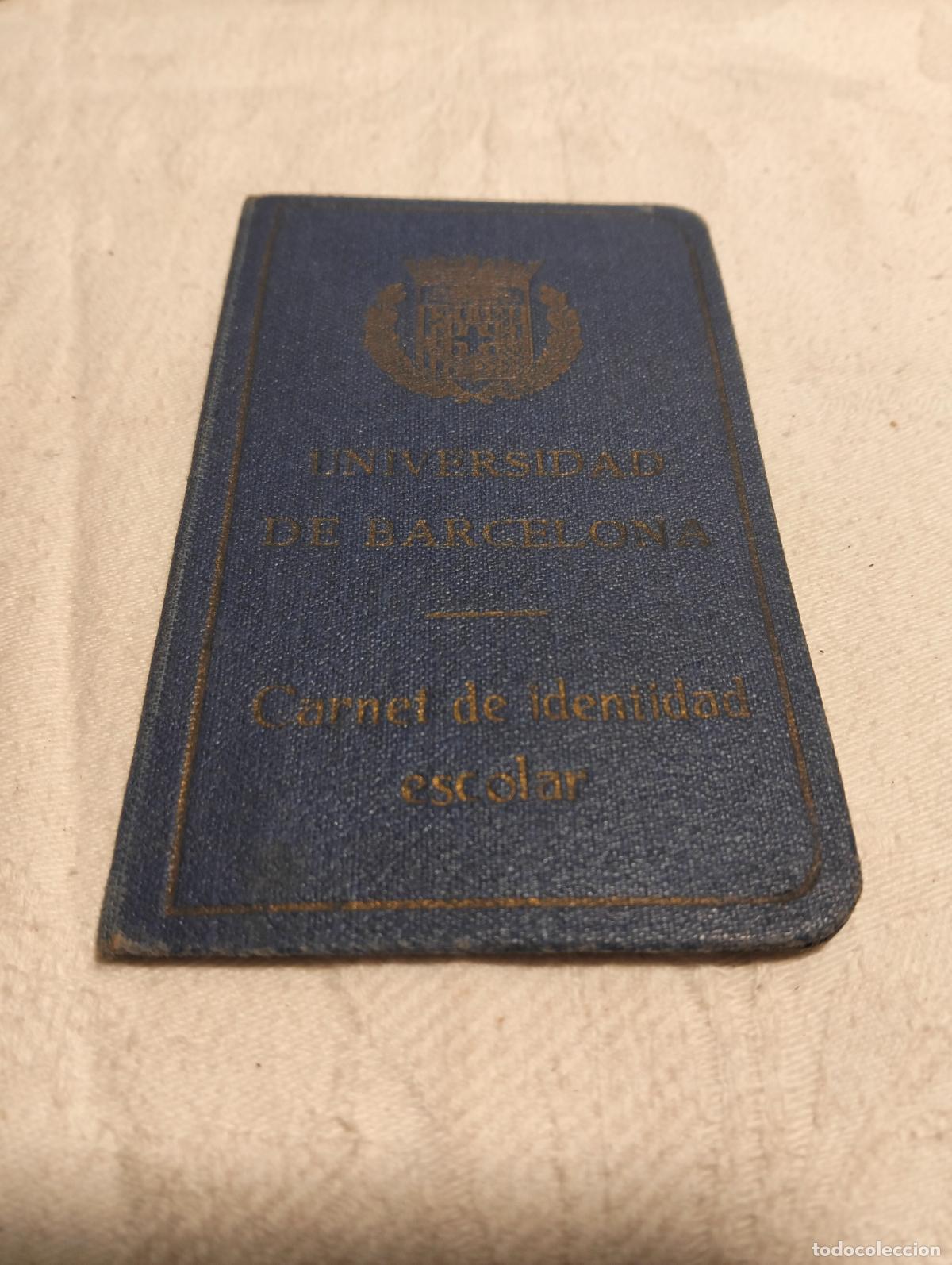 Documentos antiguos: Universidad de Barcelona Carnet de identidad escolar documento antiguo a&ntilde;o 1941