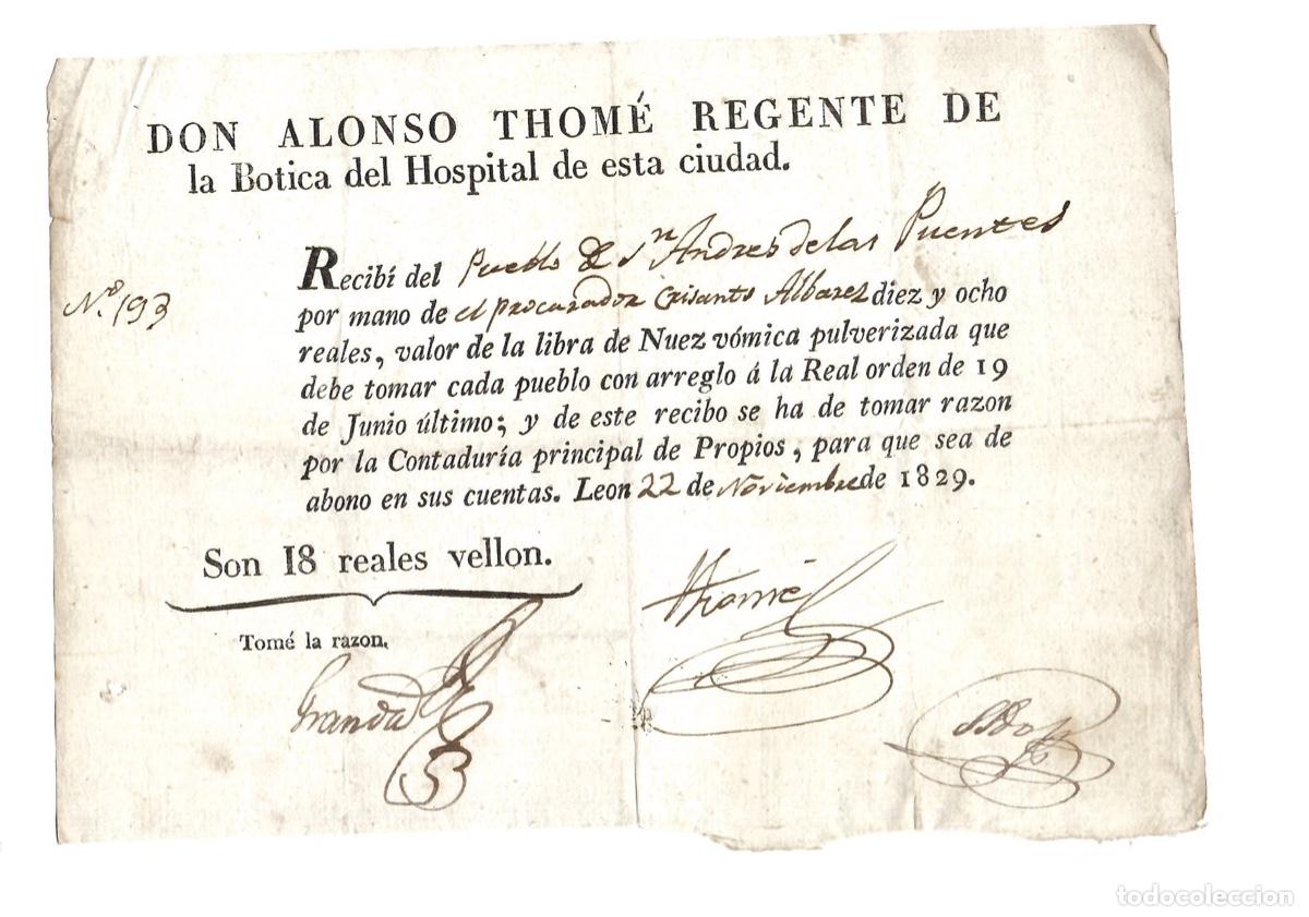 Documentos antiguos: LEON. RECIBO BOTICA DEL HOSPITAL POR NUEZ VOMICA PULVERIZADA. A&Ntilde;O 1829. 18 REALES VELLON