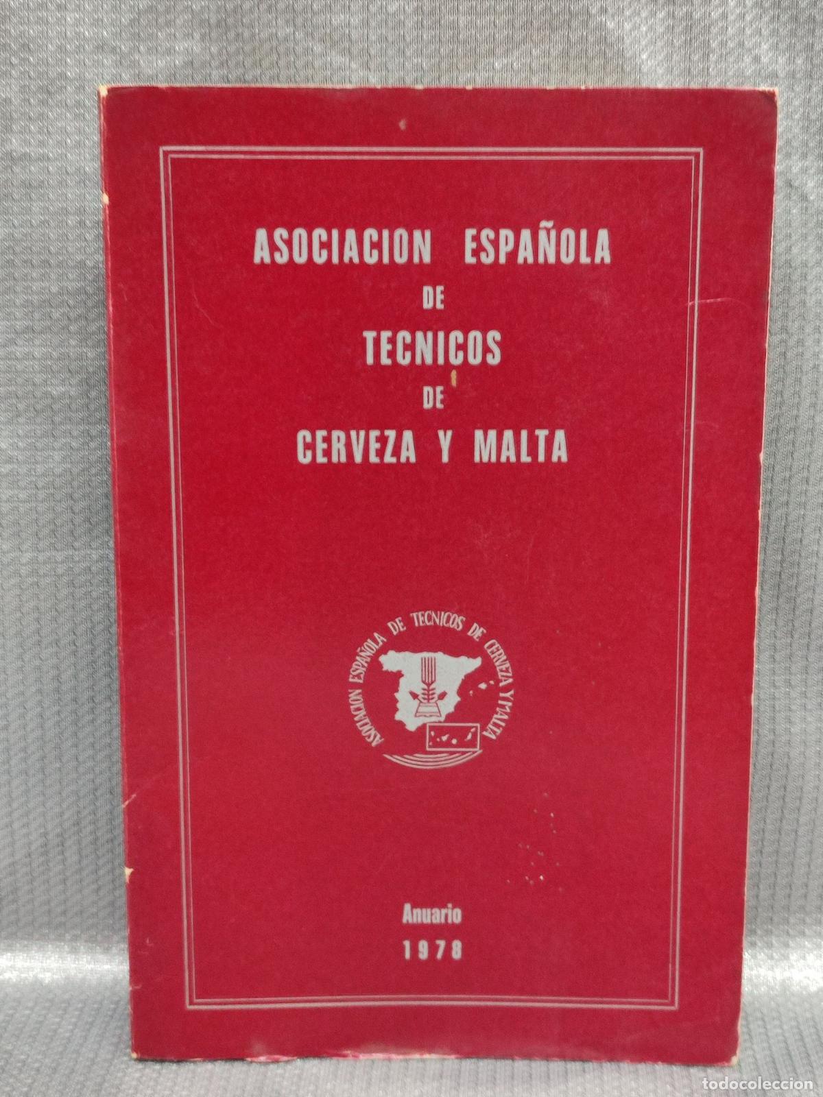 Documentos antiguos: ASOCIACION ESPA&Ntilde;OLA DE TECNICOS DE CERVEZA Y MALTA. ANUARIO 1978