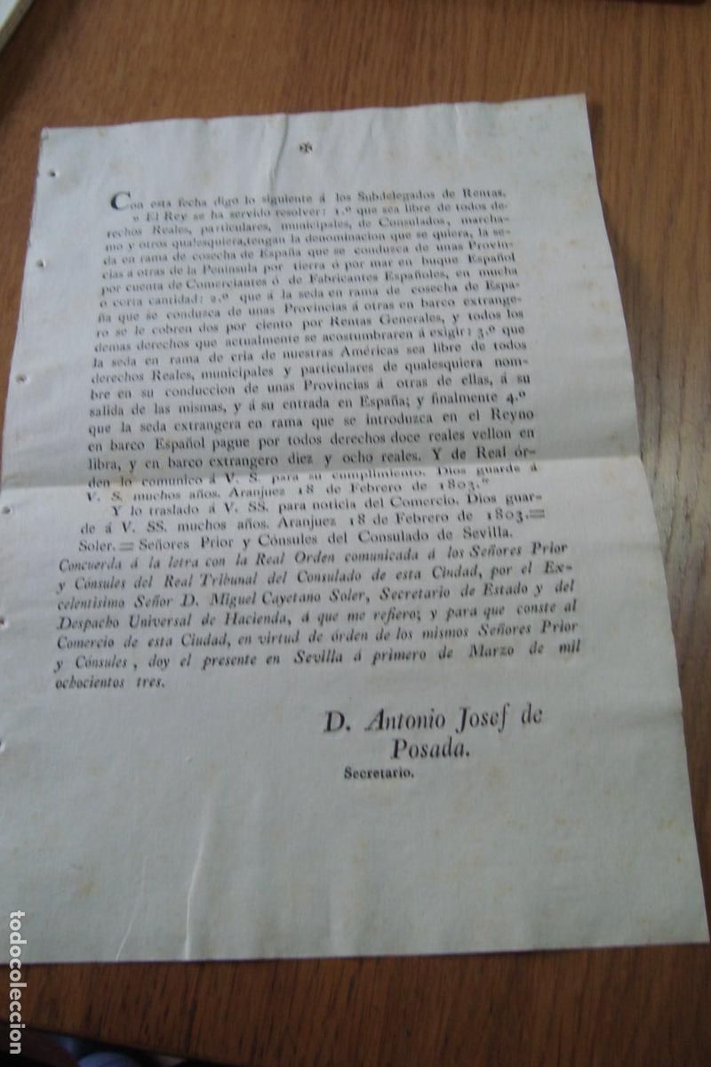 Documentos antiguos: REAL ORDEN ACERCA DEL COMERCIO DE LA SEDA EN RAMA. ANTONIO JOSEF DE POSADA SEVILLA 1803.