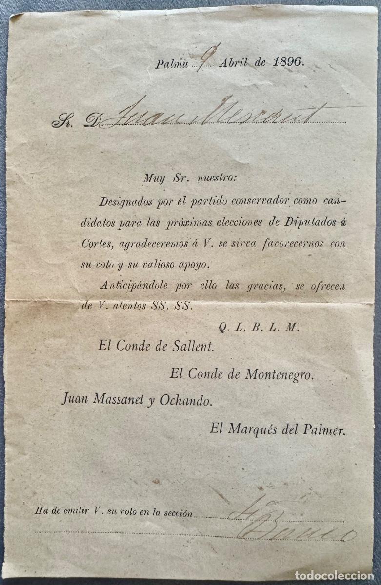 Documenti antichi: PETICI&Oacute;N VOTO A CANDIDATO DEL PARTIDO CONSERVADOR A DIPUTADO A CORTES - PALMA DE MALLORCA - A&Ntilde;O 1896