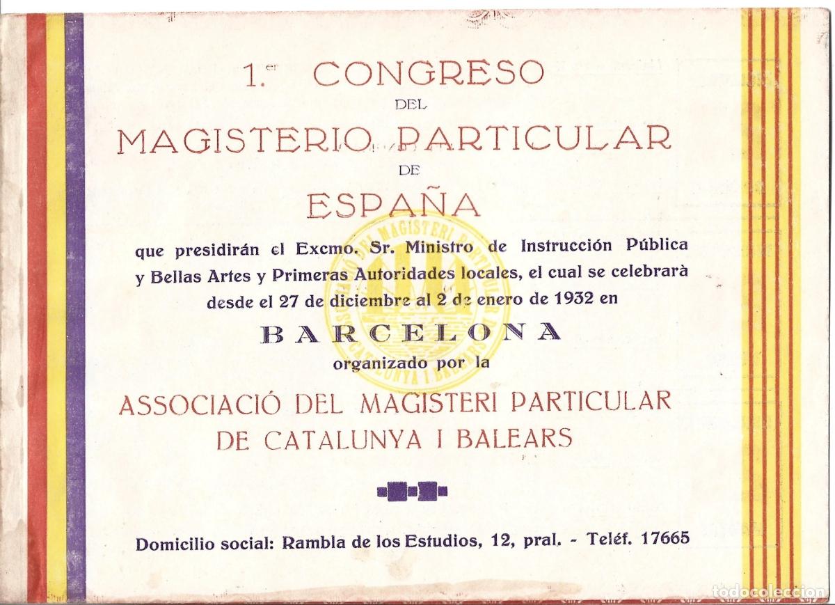 Documentos antiguos: PEDAGOGIA- 1er CONGRESO DEL MAGISTERIO PARTICULAR DE ESPA&Ntilde;A-REPUBLICA ESPA&Ntilde;OLA 1932