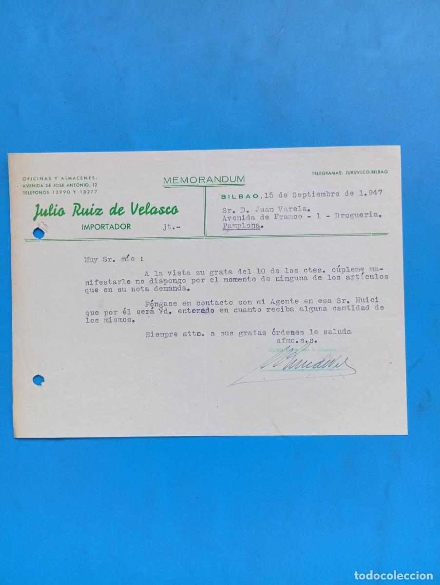 Documentos antiguos: MEMORANDUM. JULIO RUIZ DE VELASCO. IMPORTADOR. BILBAO, 1947.