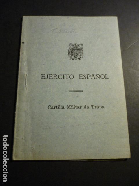 Documentos antiguos: CARTILLA MILITAR DE TROPA SOLDADO NATURAL DE VALVERDE DEL FRESNO CACERES
