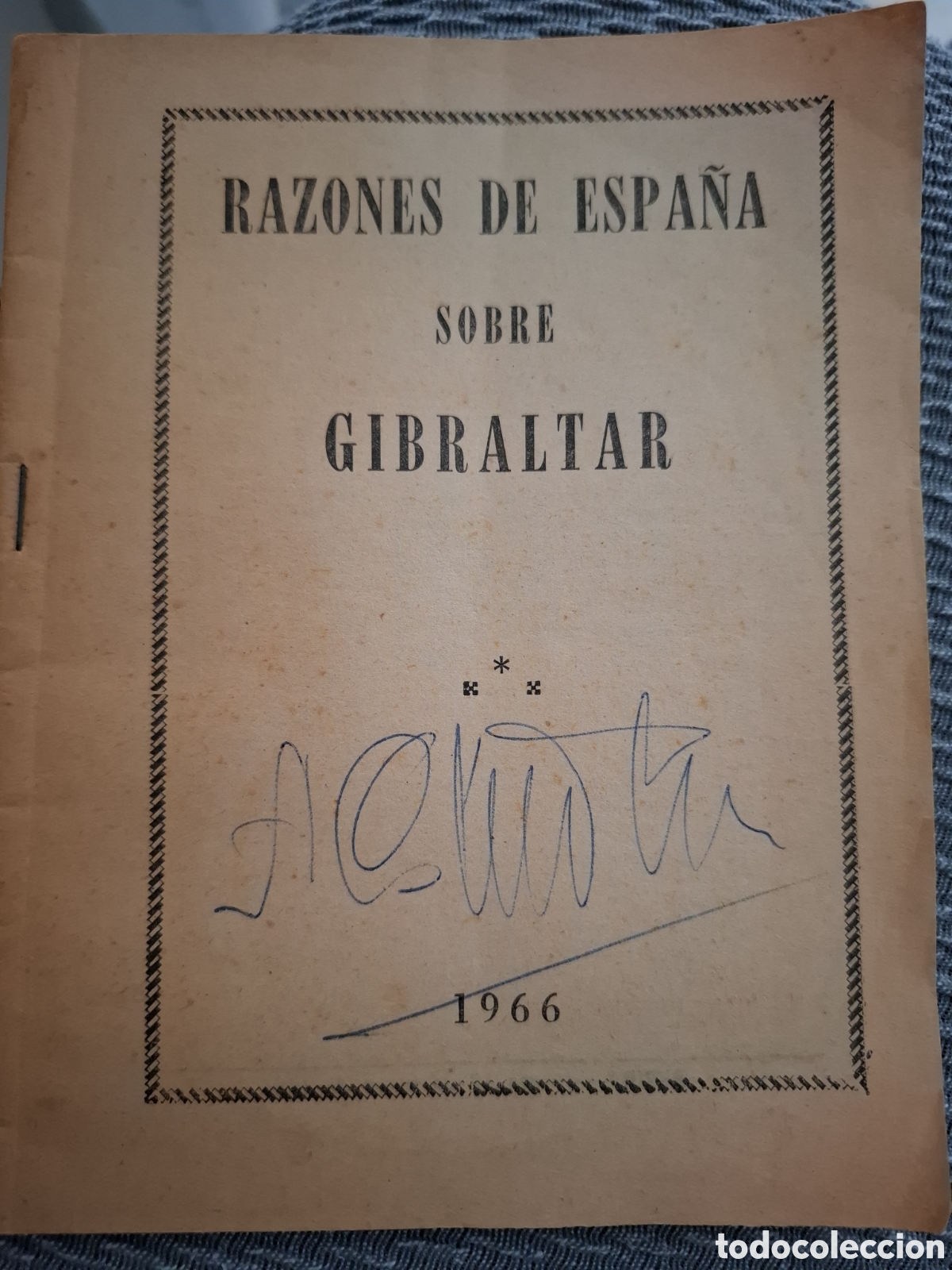 Documentos antiguos: RAZONES DE ESPA&Ntilde;A SOBRE GIBRALTAR