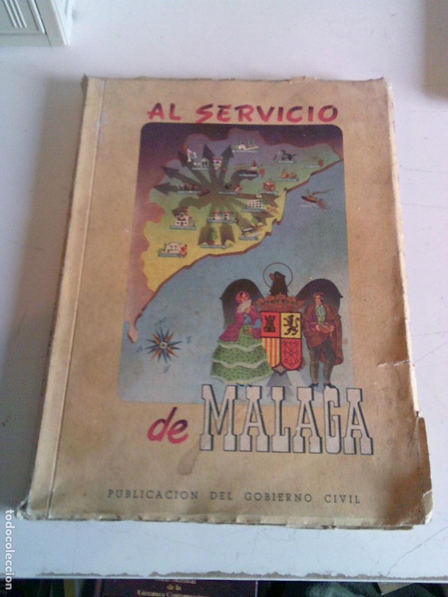 Documentos antiguos: Al servicio de Malaga Publicaci&oacute;n del Gobierno Civil memoria resumen de 1946 a 1950