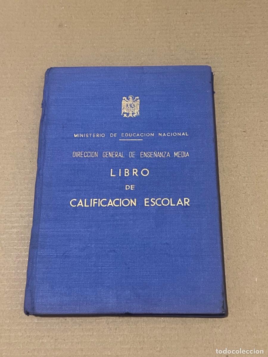 Documentos antiguos: LIBRO CALIFICACI&Oacute;N ESCOLAR ENSE&Ntilde;ANZA MEDIA para colecci&oacute;n
