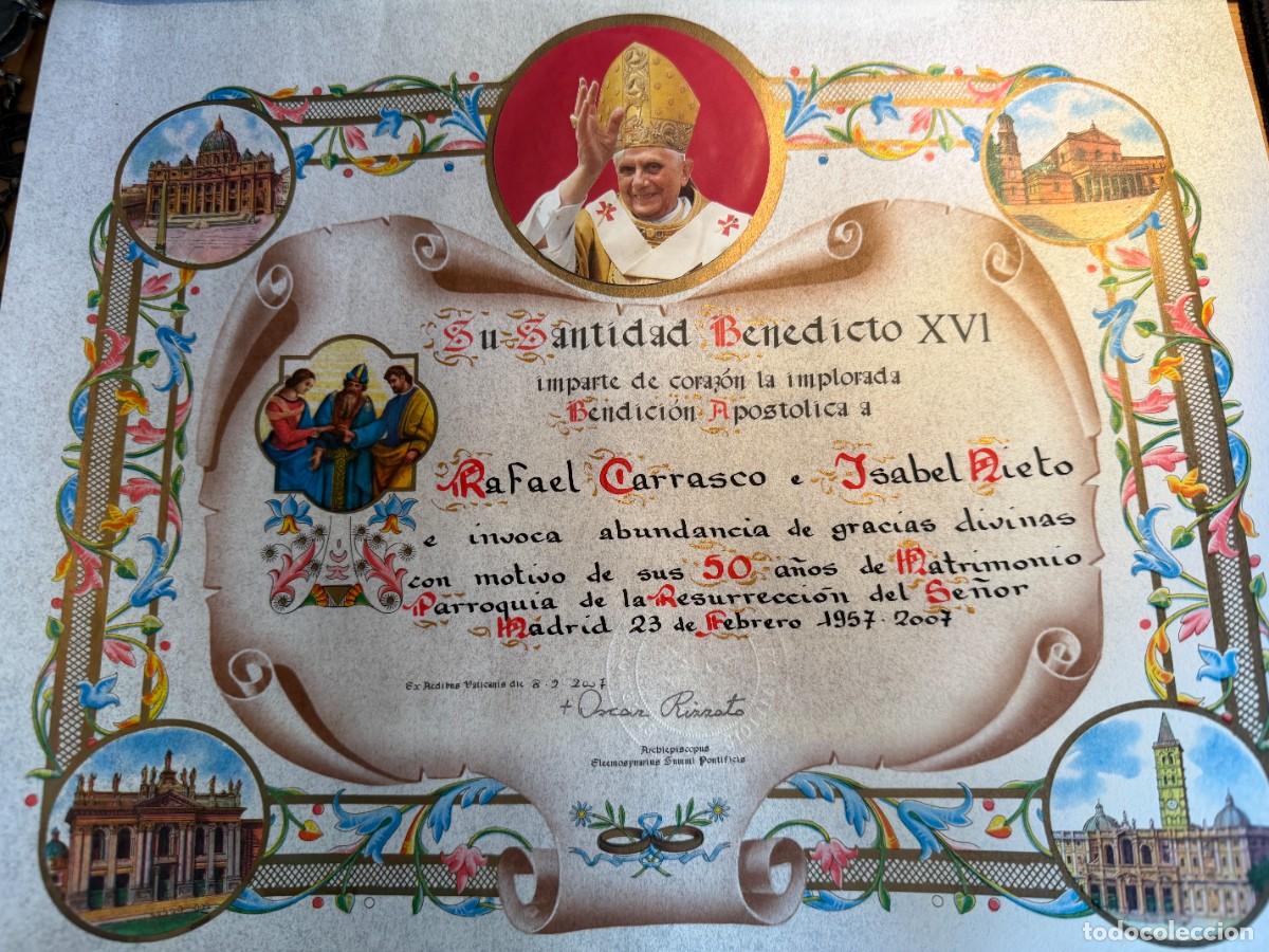 Documentos antiguos: P- DIPLOMA DE SU SANTIDAD DE BENEDICTO XVI CON MOTIVO DE 50 A&Ntilde;OS DE MATRIMONIO DEL 23-2-57 AL 2.007