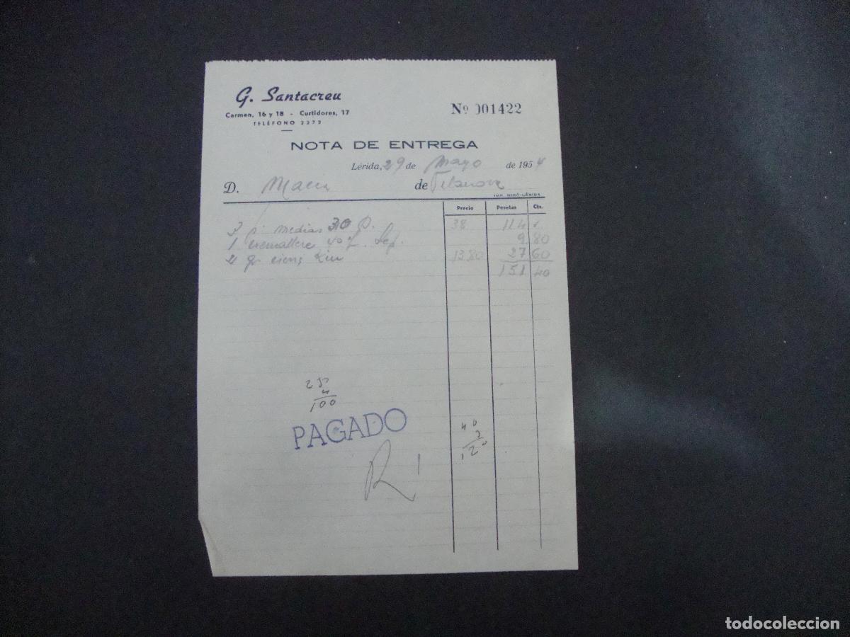 Documentos antiguos: ANTIGUA NOTA DE ENTREGA G SANTACREU LERIDA 1954