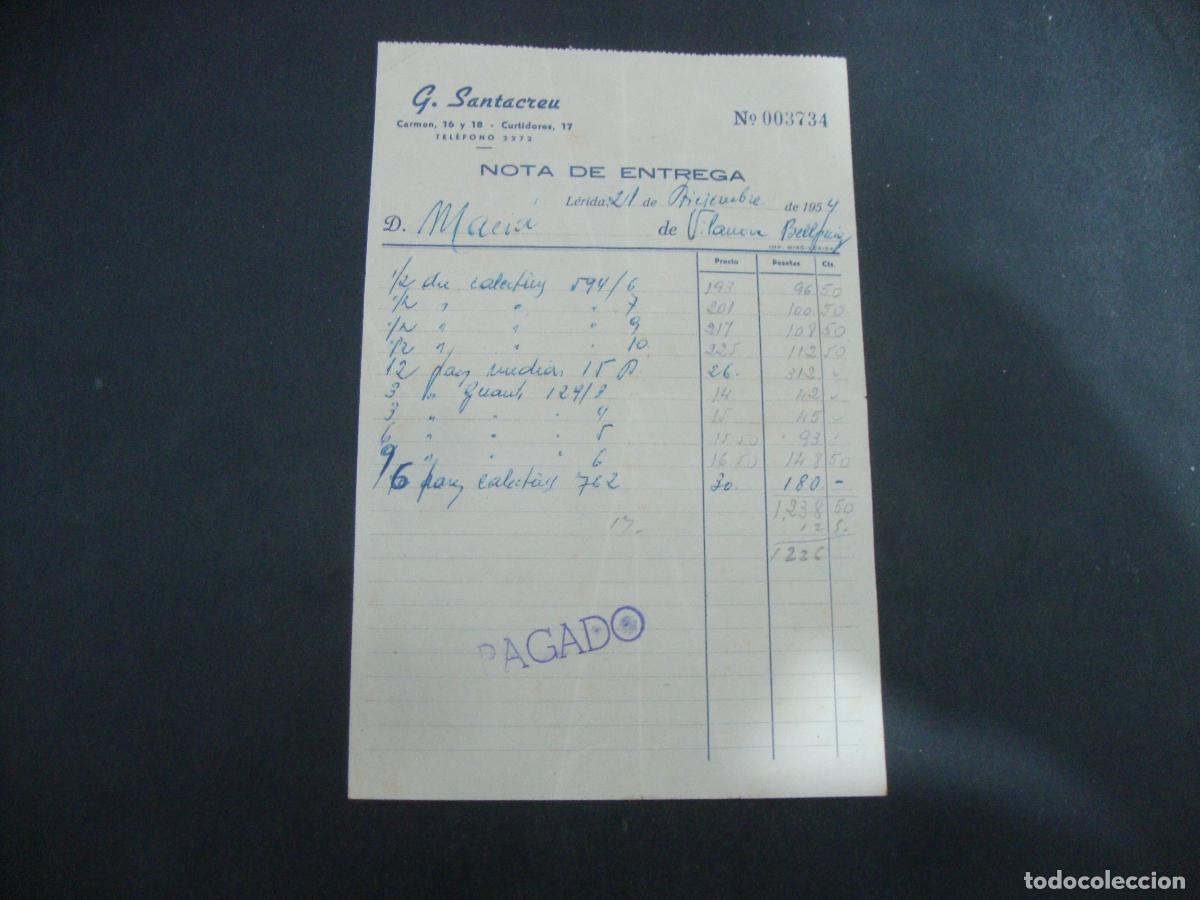 Documentos antiguos: ANTIGUA NOTA DE ENTREGA G SANTACREU LERIDA 1954