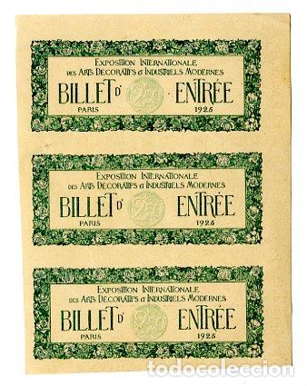 Documenti antichi: 3 Entradas Exposion Internationale des Artes Decoratifs Paris 1925