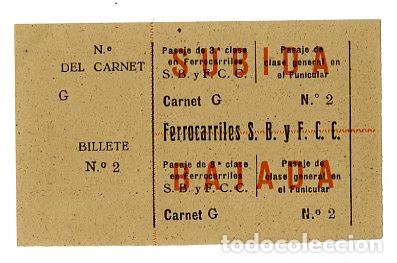 Documenti antichi: Billet Ferrocarriles S.B y F.C.C. / Carnet G N.2 - Ferrocarriles
