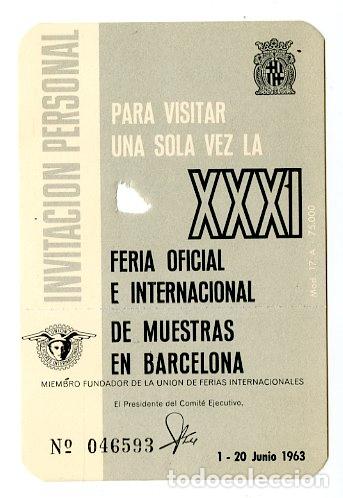 Old Documents: Entrada XXXI Feria Internacional de Muestras de Barcelona 1963 - Feria de Muestras