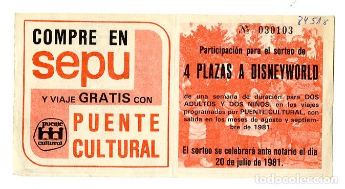 Old Documents: Entrada Sorteo 4 Plazas a Disneyworld 1981