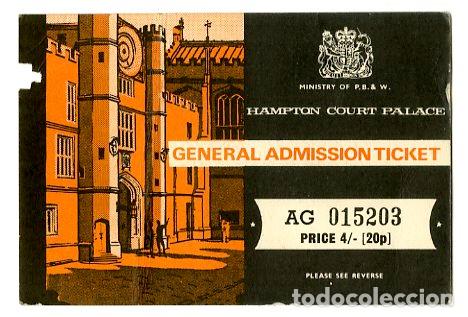 Documentos antiguos: Entrada General Hampton Court Palace
