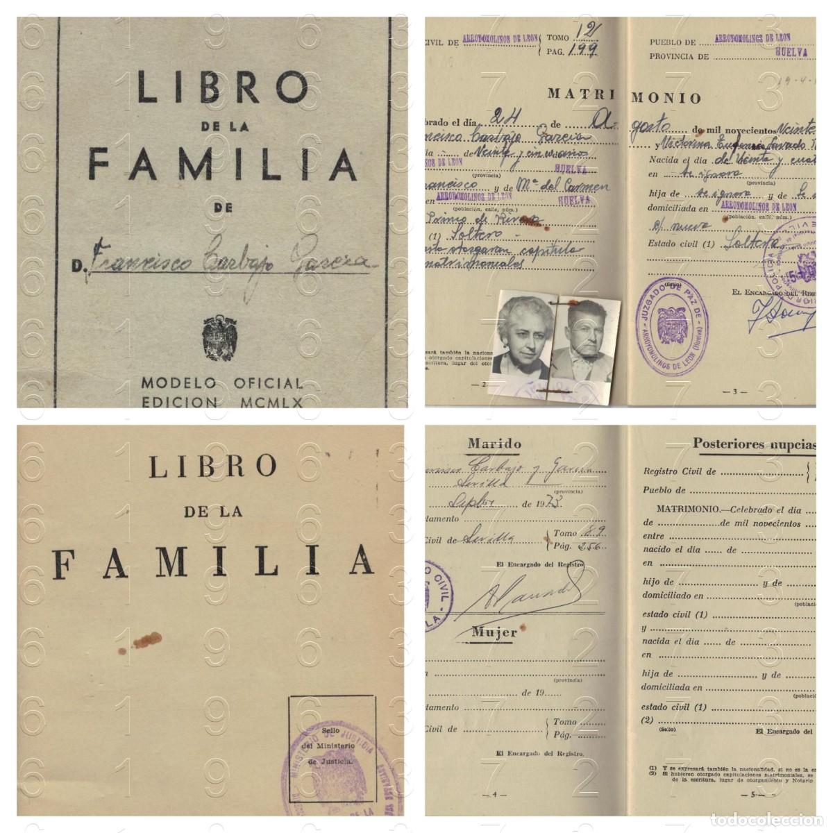Documentos antiguos: ARROYOMOLINOS DE LEON HUELVA LIBRO DE FAMILIA 1962 U78