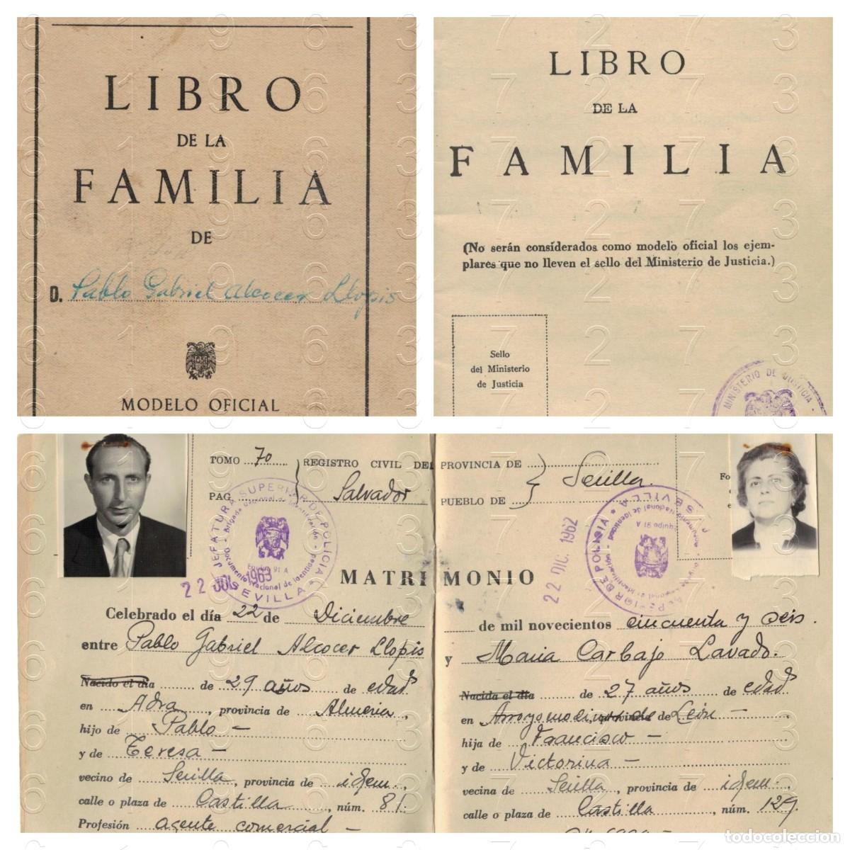 Documentos antiguos: ADRA ALMERIA ARROYOMOLINOS DE LEON HUELVA LIBRO DE FAMILIA Y ANEXO 1963 U78