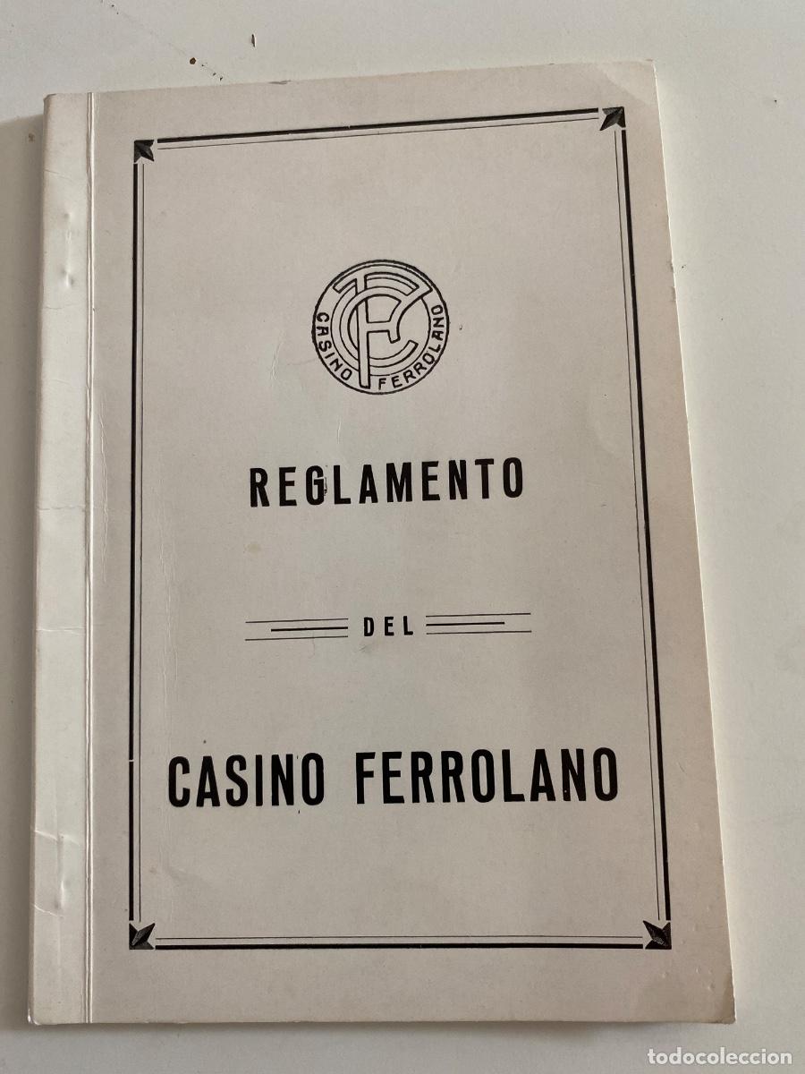 Documentos antiguos: El Ferrol del Caudillo. Reglamento del Casino ferrolano. 1969