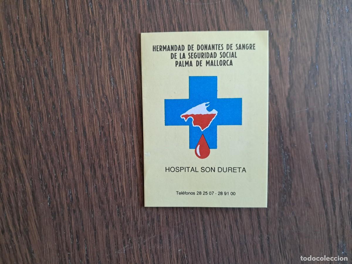 Documentos antiguos: carnet hermandad de donantes de sangre de la seguridad social Palma de Mallorca, a&ntilde;os 90. son dureta