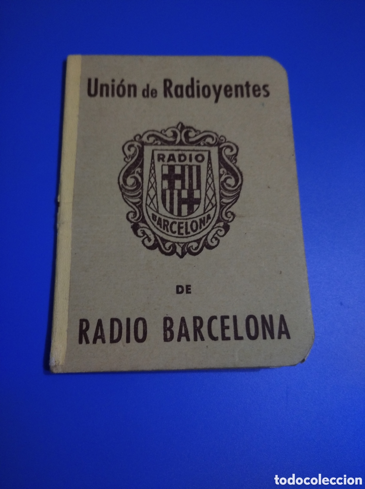 Documentos antiguos: Cartilla Uni&oacute;n de Radioyentes de Radio Barcelona. 14 cupones 1955-1956 Nombre anterior propietario