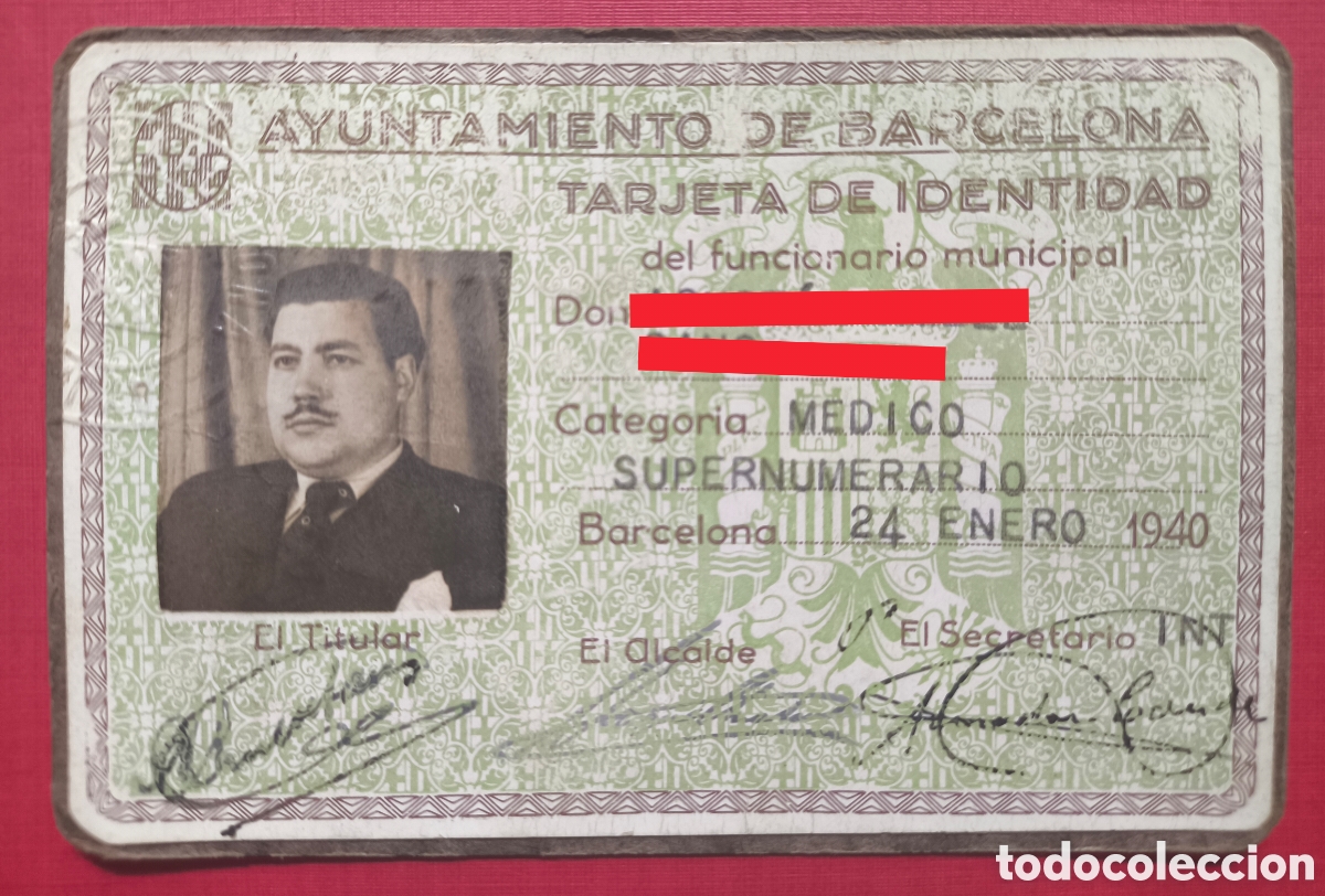 Documentos antigos: TARJETA DE IDENTIDAD AYUNTAMIENTO DE BARCELONA FUNCIONARIO MUNICIPAL M&Eacute;DICO SUPERNUMERARIO 1940