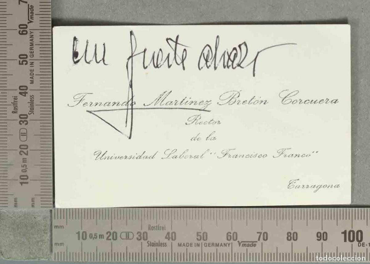 Documentos antiguos: TARJETA. Universidad Laboral Francisco Franco Tarragona - Fernando Mart&iacute;nez Bret&oacute;n Corcuera RECTOR