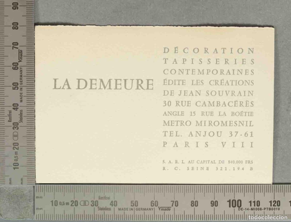 Documentos antiguos: TARJETA. La Demeure - D&eacute;coration - Tapisseries Contemporaines - PARIS