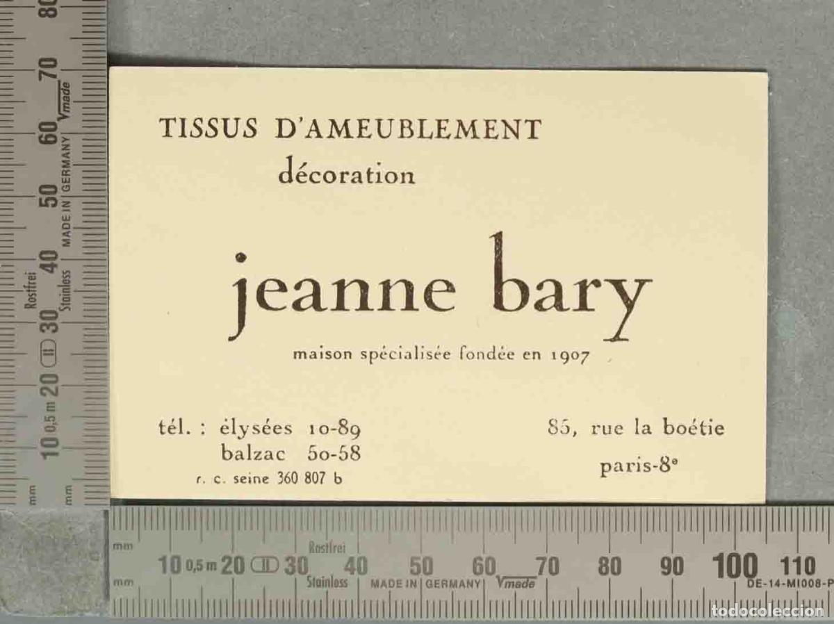 Documentos antiguos: TARJETA. Jeanne Bary - Tissus d&acute;ameublement - D&eacute;coration - Paris
