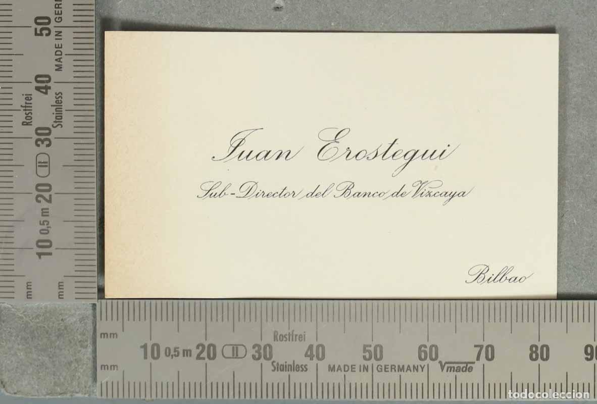 Documentos antiguos: TARJETA. Juan Erostegui Sub-Director del Banco de Vizcaya - Bilbao