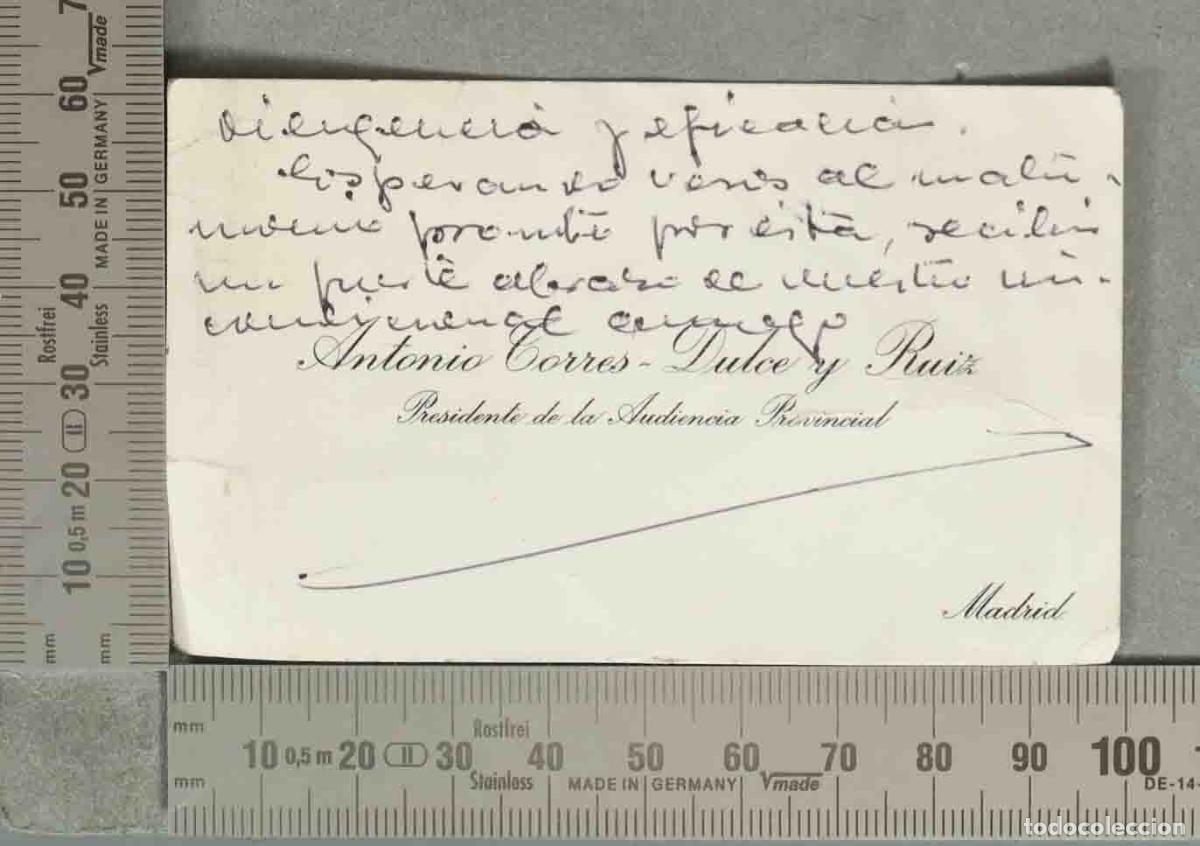 Documentos antiguos: TARJETA. Antonio Torres-Dulce y Ruiz. Presidente de la Audiencia Provincial MADRID. DEDICADA