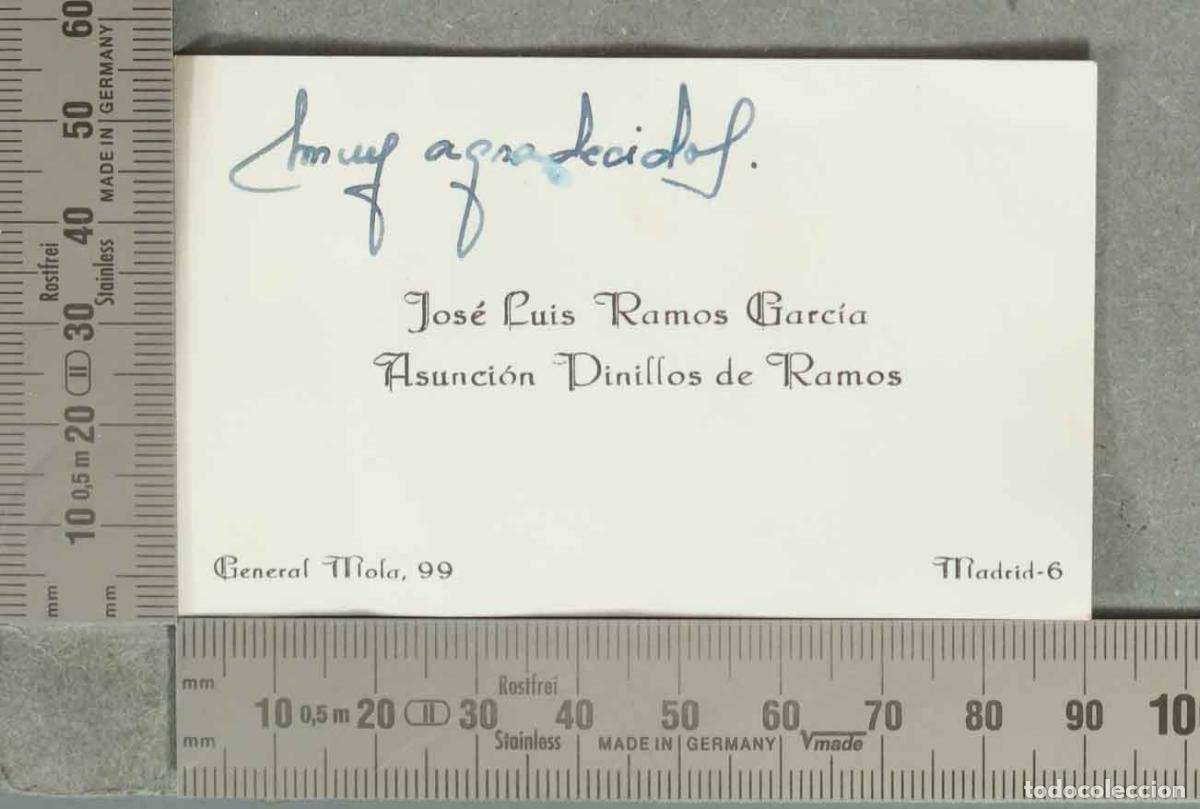 Documentos antiguos: TARJETA. Jos&eacute; Luis Ramos Garc&iacute;a - Asunci&oacute;n Pinillos de Ramos - General Mola 99 Madrid