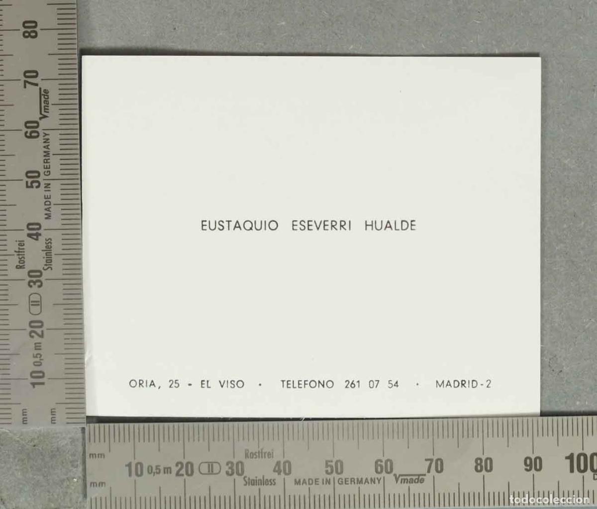 Documentos antiguos: TARJETA. Eustaquio Eseverri Hualde - Oria, 25 - El Viso - SOCIOLOGO