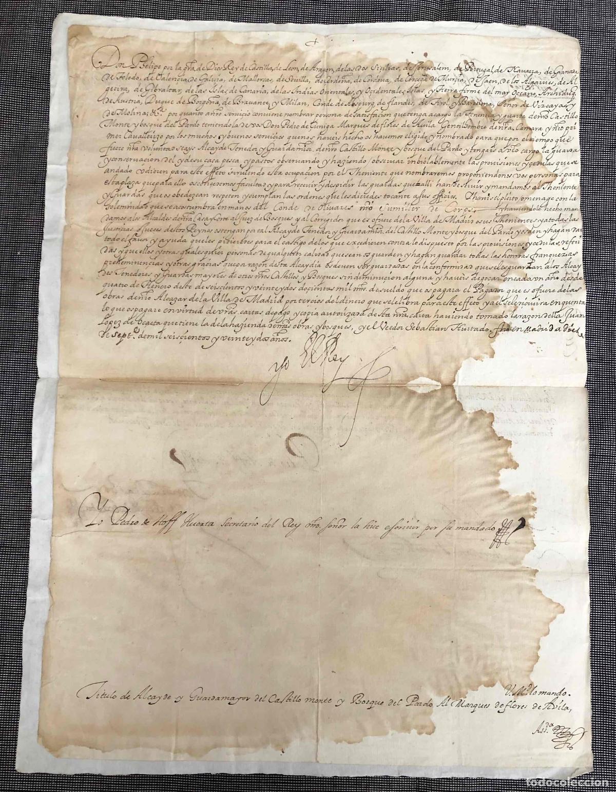 Documentos antiguos: FIRMA REAL FELIPE IV CONCEDIENDO TITULO DE ALCAYDE Y GUARDA MAYOR DEL CASTILLO Y BOSQUE DEL PARDO