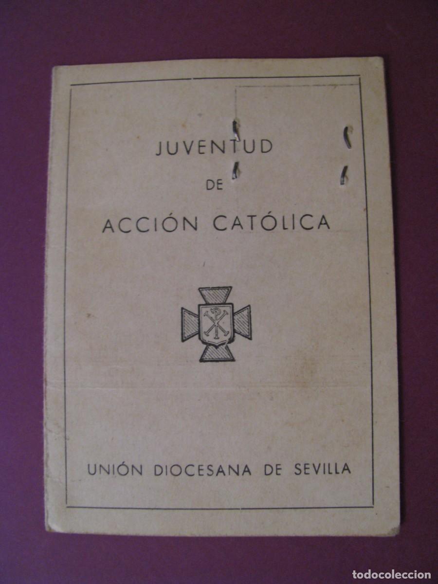 Documentos antiguos: JUVENTUD DE ACCION CATOLICA. TARJETA DE AFILADO DE SEVILLA, PARROQUIA S. BARTOLOME Y S. ESTEBAN 1944
