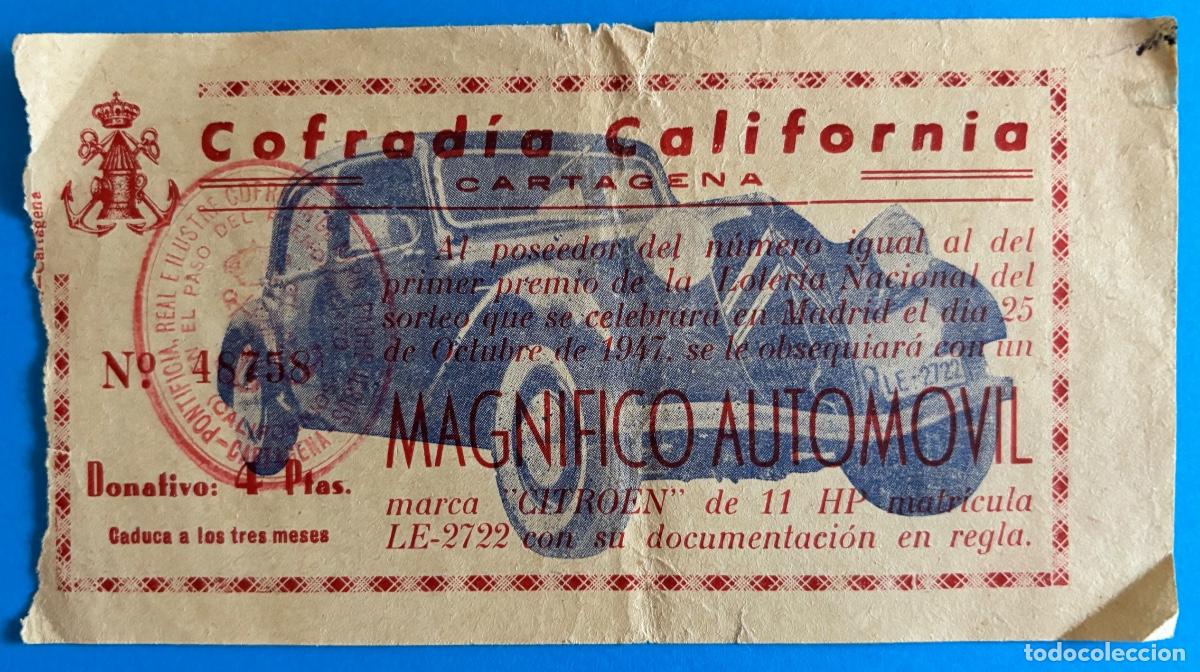 Documents Anciens: CARTAGENA- COFRADIA CALIFORNIA- PAPELETA SORTEO AUTOMOVIL- 1947