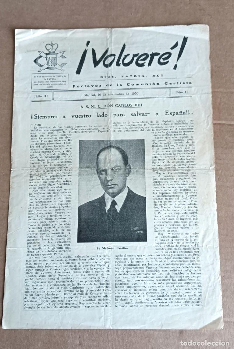 Documentos antiguos: VOLVERE - Dios patria rey - portavoz de la comisi&oacute;n carlista
